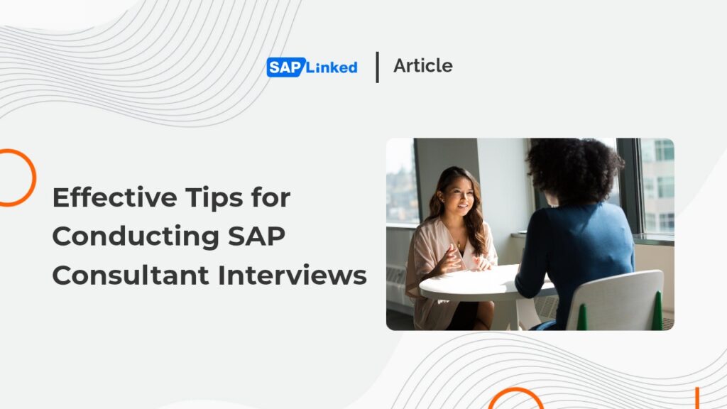 effective-tips-for-conducting-sap-consultant-interviews-expert